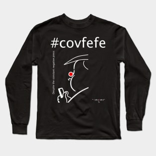 Covfefe Long Sleeve T-Shirt